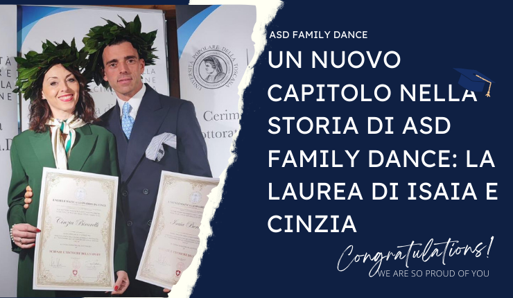 Un Nuovo Capitolo nella Storia di Asd Family Dance: La Laurea di Isaia e Cinzia