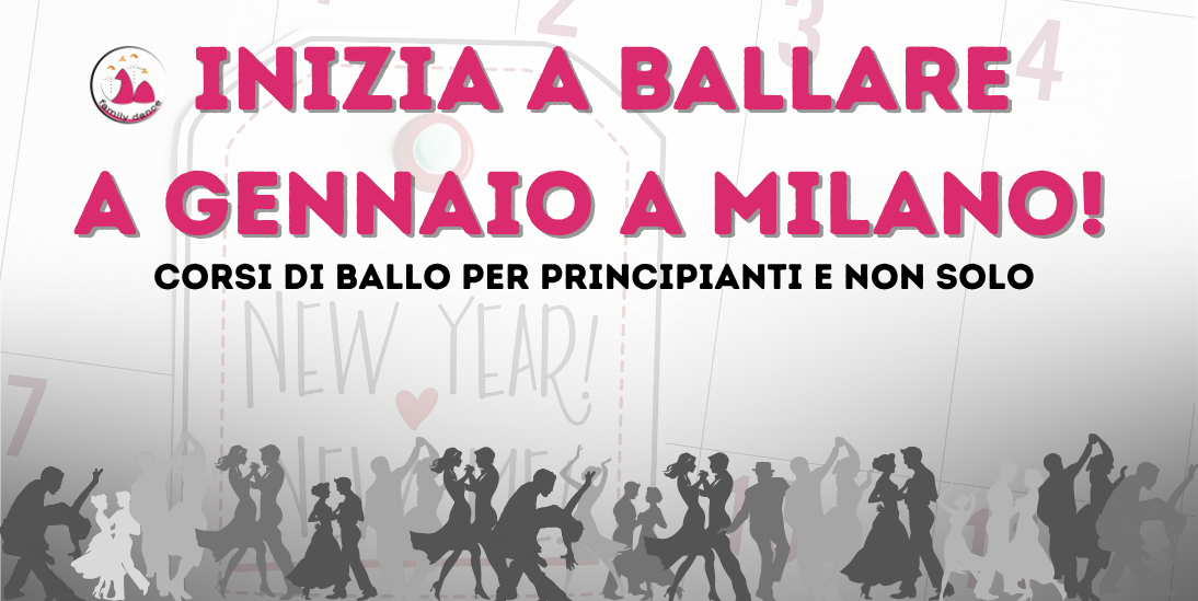 Inizia a Ballare a Gennaio a Milano: Corsi di Ballo per Tutti